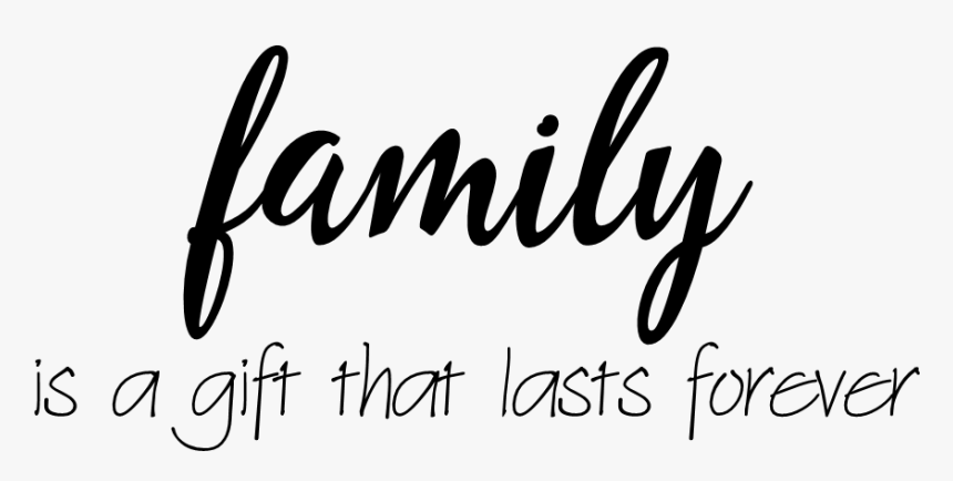 Family Quotes Png Picture Freeuse - Transparent Png Quote Family Png, Png Download, Free Download