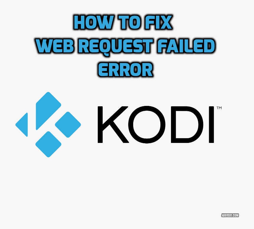 Web Request Failed Kodi Error - Graphic Design, HD Png Download, Free Download