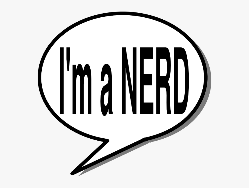 Transparent Nerd Glasses Png - Im A Nerd Sign, Png Download, Free Download