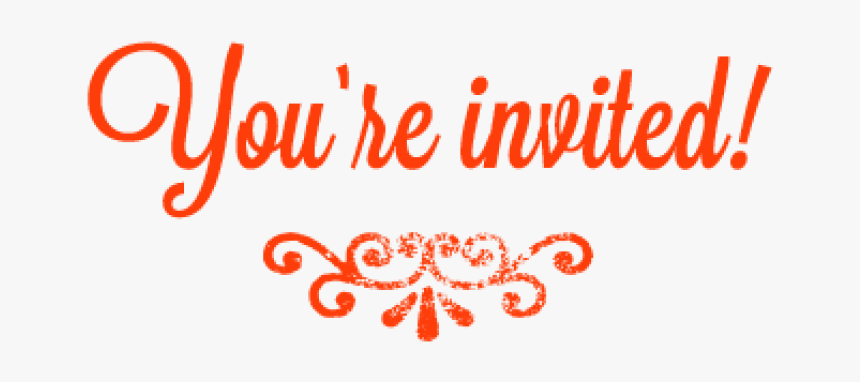 Your Invited Png 3 » Png Image - You Are Invited Png, Transparent Png, Free Download