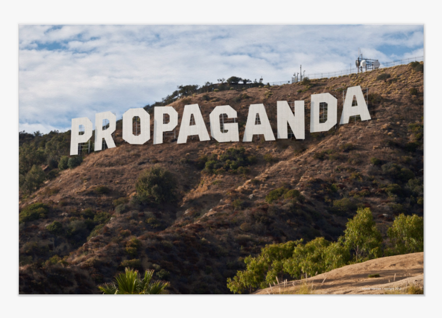 Hollywood Propaganda Sign - Hollywood Propaganda, HD Png Download, Free Download