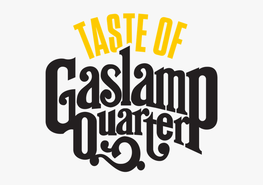 Taste Of Gaslamp Quarter - Gaslamp Quarter, HD Png Download, Free Download