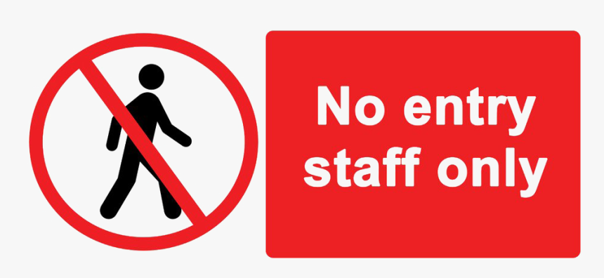 Staff Only Png - Staff Only Sign, Transparent Png, Free Download