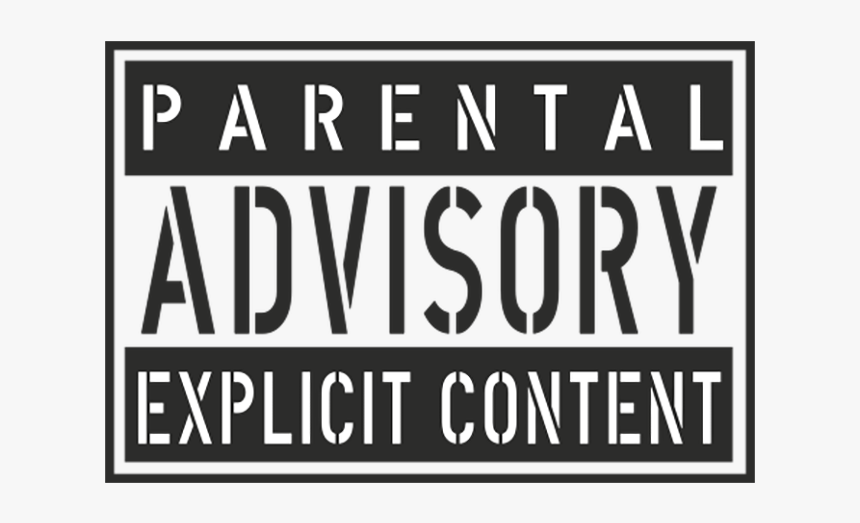 Parental Advisory Explicit Content Png, Transparent Png, Free Download