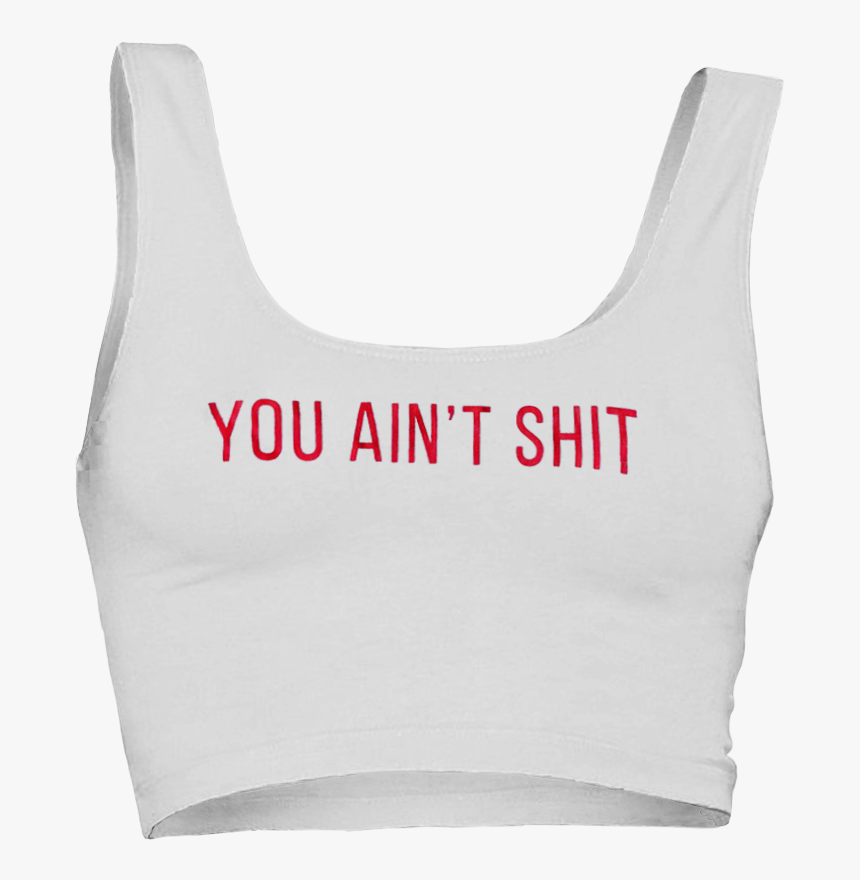 Isabel Bedoya You Ain"t Shit Collection - Active Tank, HD Png Download, Free Download