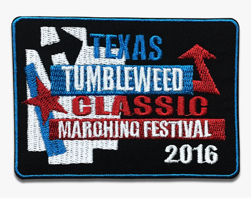 2016 Texas Tumbleweed Classic Marching Festival Patch - Label, HD Png Download, Free Download