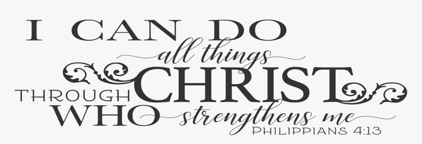 Can Do All Things Through Christ, HD Png Download, Free Download