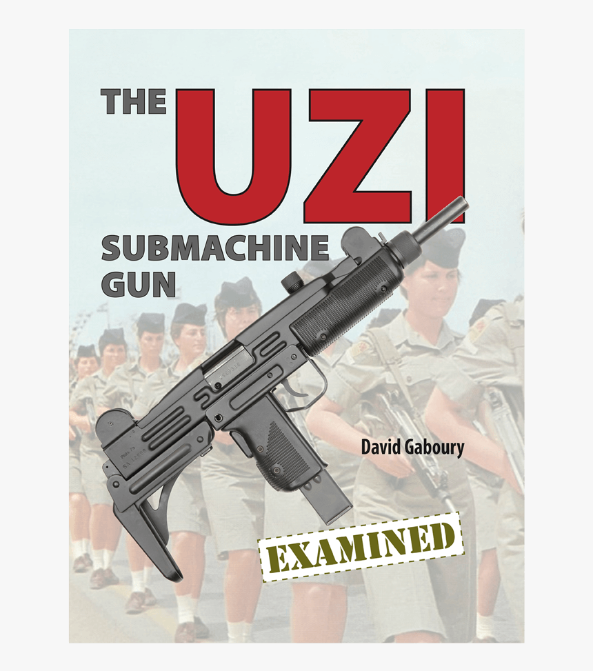 The Uzi Submachine Gun Examined, HD Png Download, Free Download