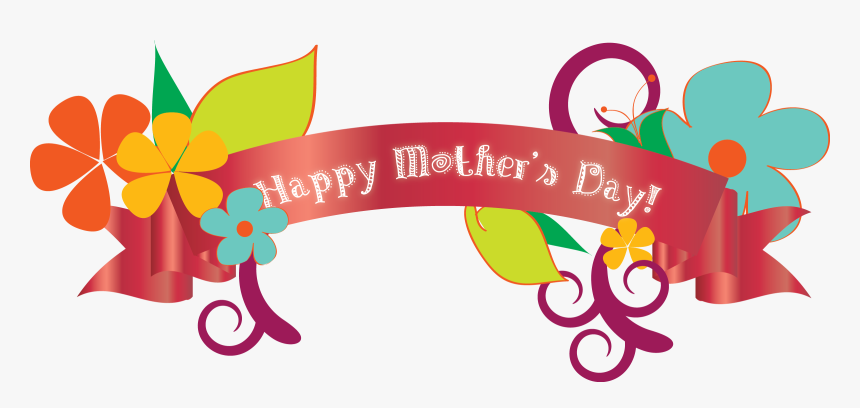Best Clipart Mothers Day Png - Happy Mother's Day Transparent, Png Download, Free Download