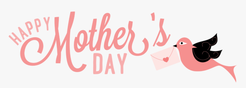 Happy Mothers Day Letter Bird Png - Mothers Day Png Transparent, Png Download, Free Download