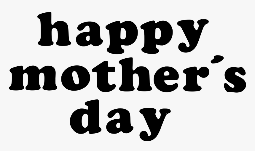 Transparent Mother"s Day Png - Happy Mothers Day Png Words, Png Download, Free Download