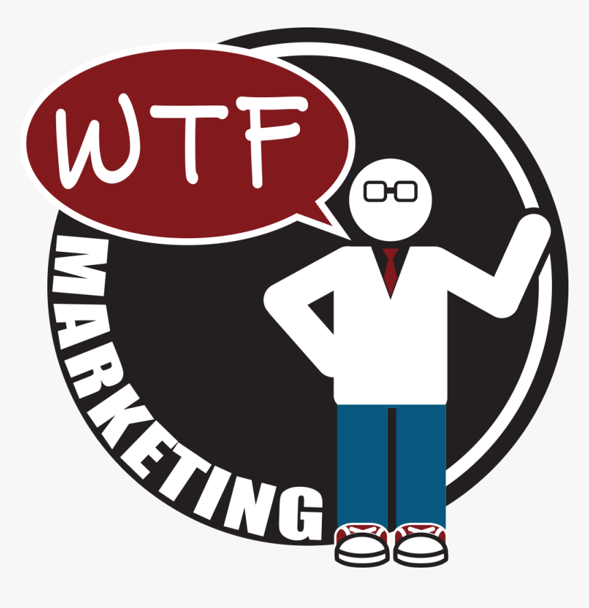 Wtf Marketing - Marketing Bull Shit, HD Png Download, Free Download