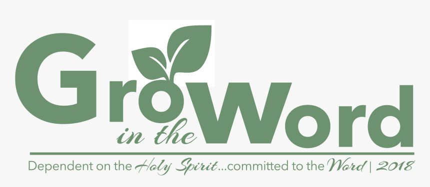 Grow In The Word, HD Png Download, Free Download
