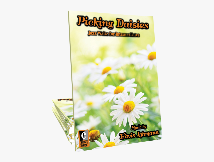 Music By Travis Lohmann"
 Title="picking Daisies - Chamomile, HD Png Download, Free Download