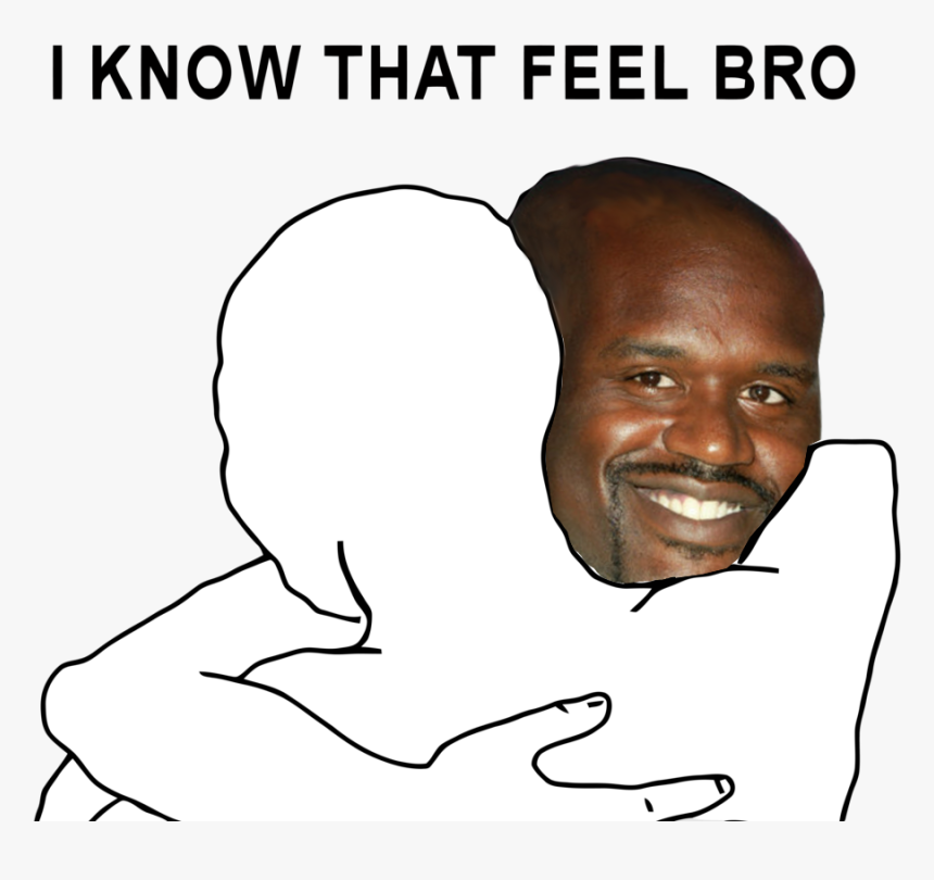 Transparent Shaq Face Png - Know That Feel Ass, Png Download, Free Download