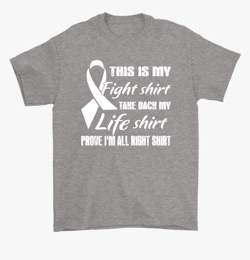 Lung Cancer White Ribbon My Fight Shirt My Life Shirts - Active Shirt, HD Png Download, Free Download