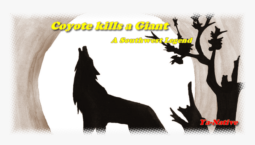 A Dene Legend - Coyote Kills A Giant Navajo, HD Png Download, Free Download