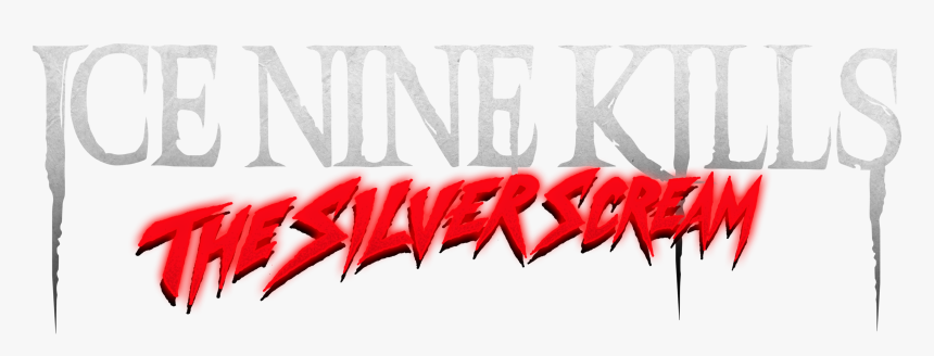 Ice Nine Kills The Silver Scream , Png Download - Silver Scream Ice Nine Kills, Transparent Png, Free Download