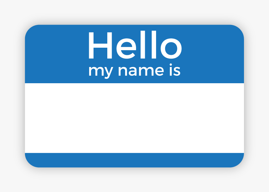 Collection Of Free Hello My Name Is Nametag Png Transparent Name Tag 