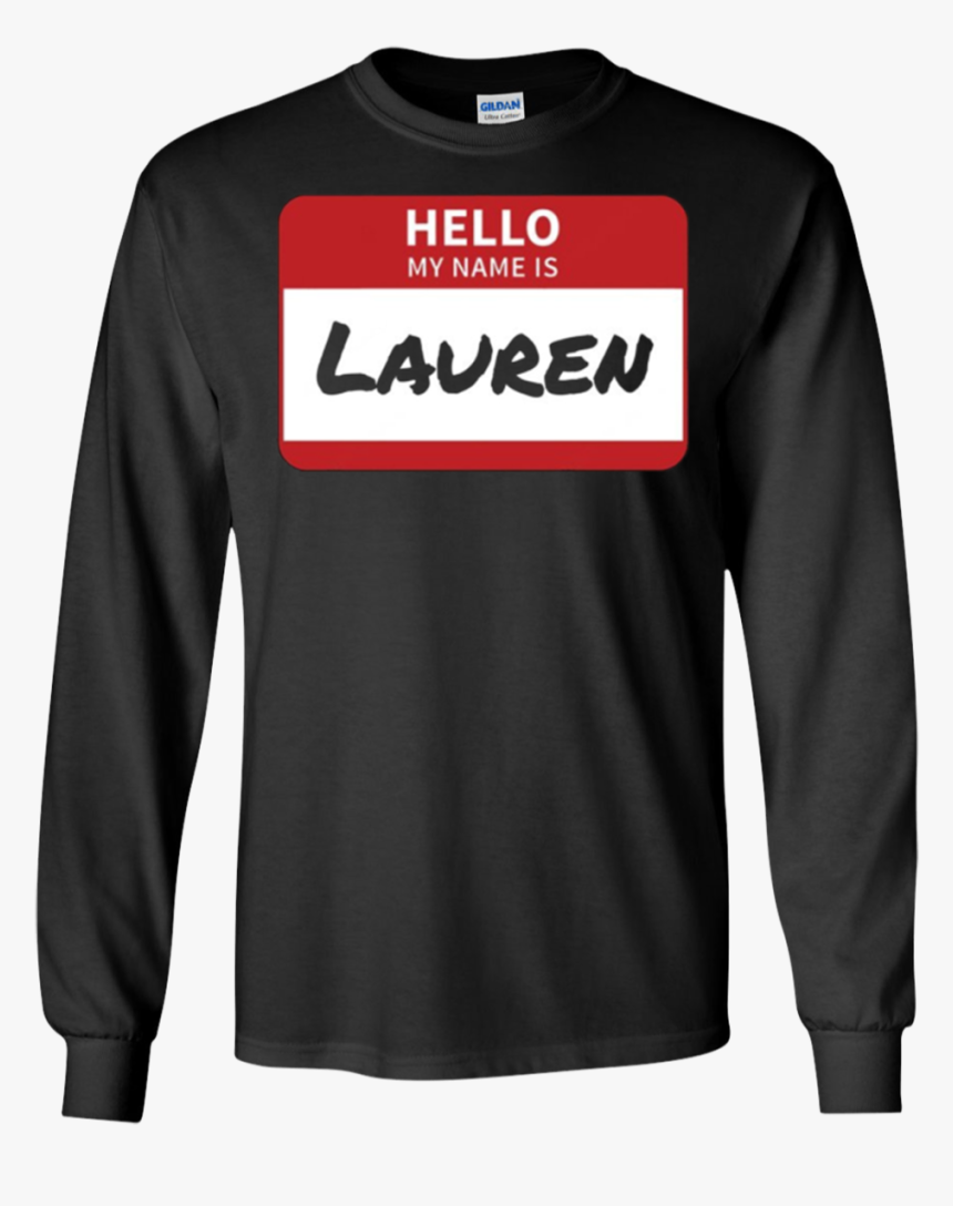 Lauren Name Tag T Shirt Hello My Name Is Sticker - Long-sleeved T-shirt, HD Png Download, Free Download