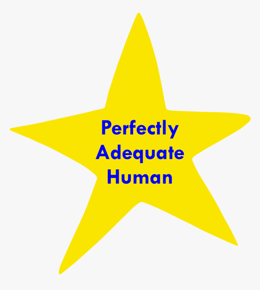 New Star Vector 5 Perfectly Adequate Human 01 - Your Privilege Is Showing, HD Png Download, Free Download