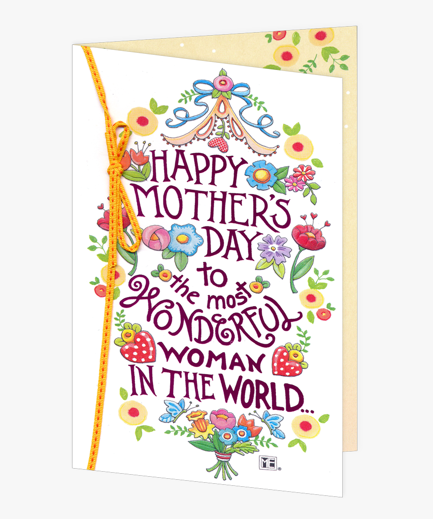 Most Wonderful Woman Mother"s Day Card - Happy Mothers Day To The Most Wonderful Mom, HD Png Download, Free Download