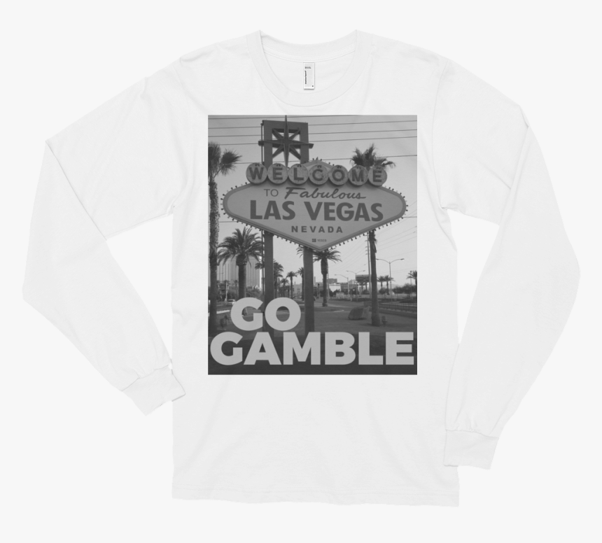 White Go Gamble Las Vegas Sign B&w Photo Long Sleeve - Welcome To Las Vegas, HD Png Download, Free Download