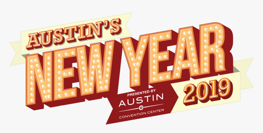 Transparent New Year Png - Austin Texas Happy New Year 2019, Png Download, Free Download