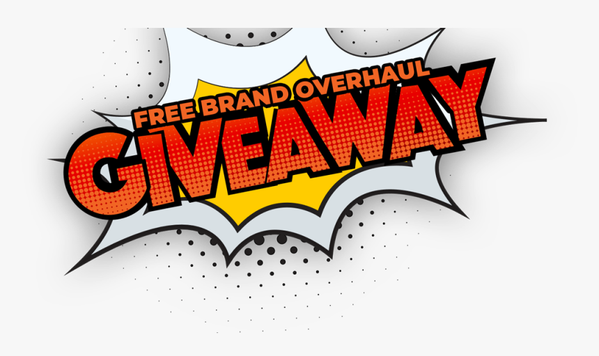 Free Brand Overhaul Giveaway - Free Giveaway Png, Transparent Png, Free Download