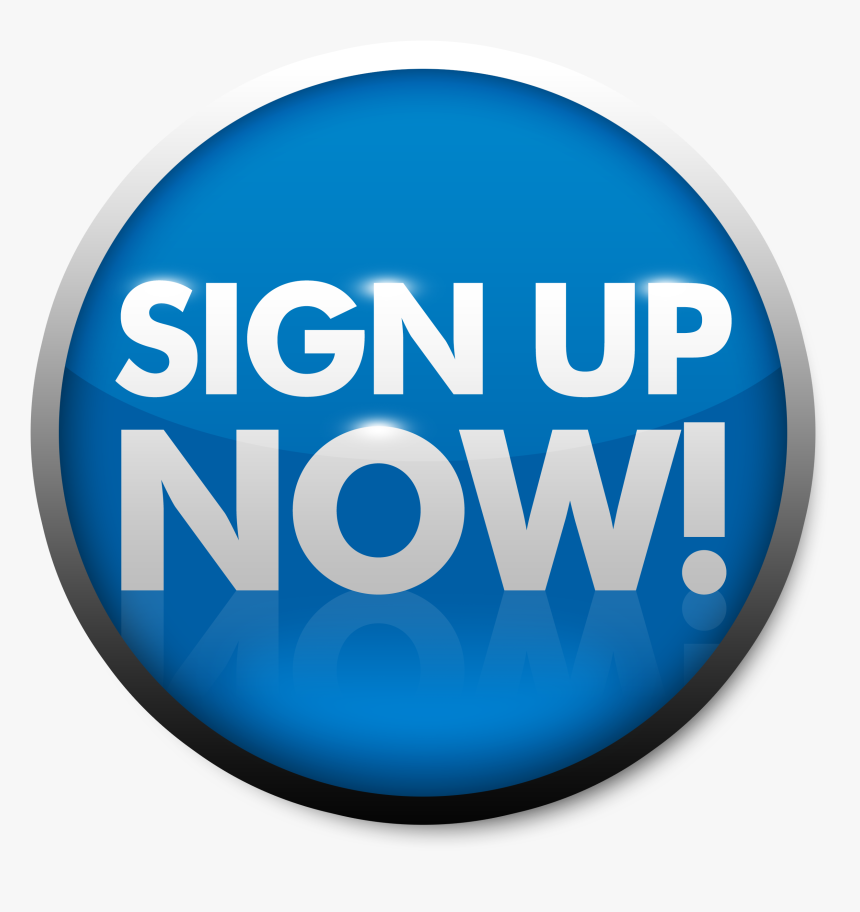 Sign Up Now Button , Png Download - Sign Up Now Button, Transparent Png, Free Download