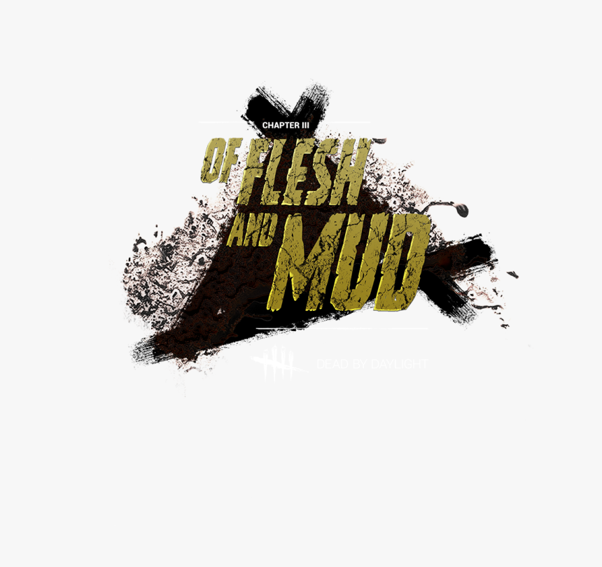 Of Flesh And Mud, HD Png Download, Free Download