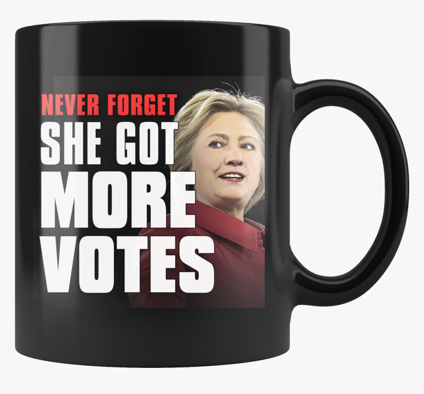 She Got More Votes Black Coffee Mug"
 Class=, HD Png Download, Free Download