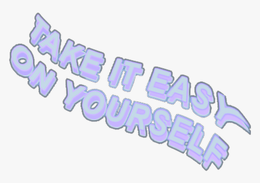 Takeiteasy Onyourself Purple Pastel Aesthetic Tumblr, HD Png Download, Free Download