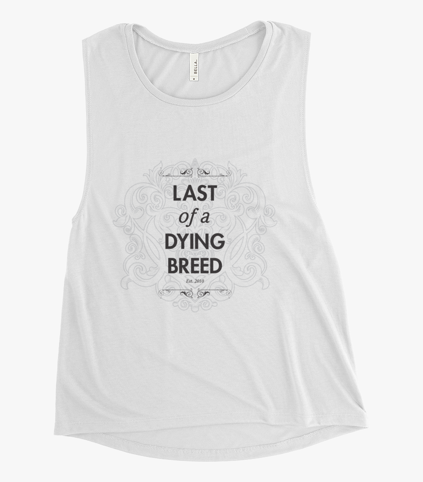 Last Of A Dying Breed Ladies Tank Top, HD Png Download, Free Download