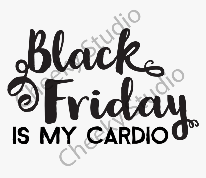 Picture Of Black Friday Cardio - Calligraphy, HD Png Download, Free Download