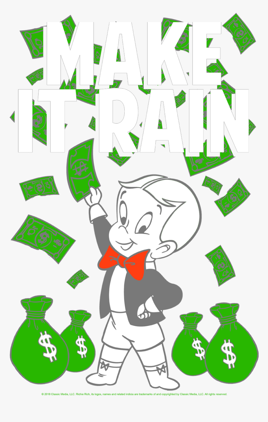 Richie Rich Make It Rain, HD Png Download, Free Download