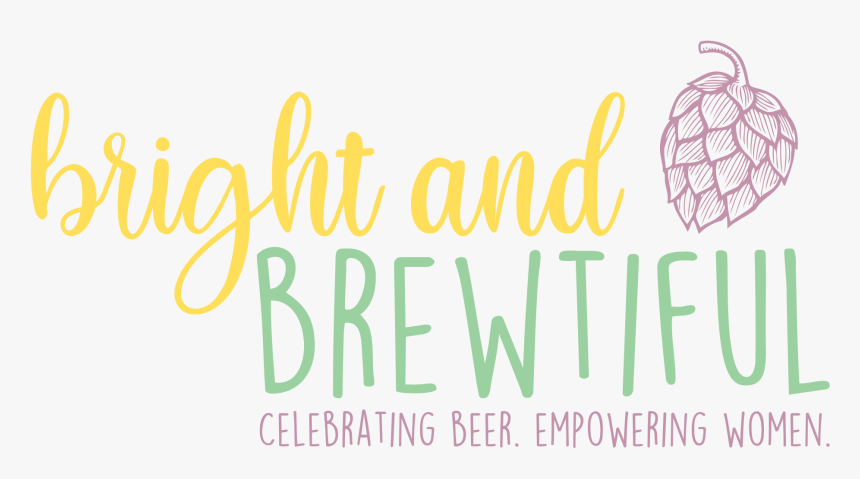 Bright And Brewtiful - Calligraphy, HD Png Download, Free Download