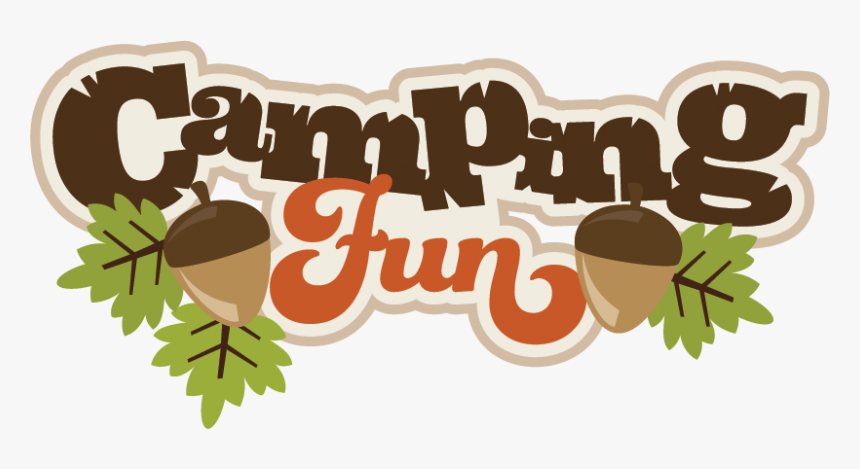 3 Day Two Night Free Camping Vacation - Camping Fun Clip Art, HD Png Download, Free Download