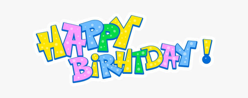 Happy Birthday Clip Art Png Image Free Download Searchpng - Graphic Design, Transparent Png, Free Download