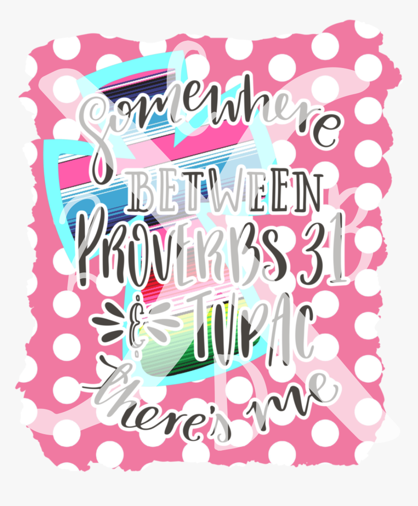 Proverbsandtupac, HD Png Download, Free Download