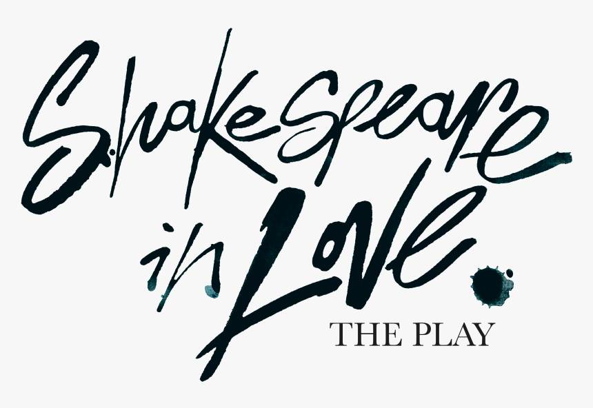 Shakespeare In Love Logo - Shakespeare In Love The Play, HD Png Download, Free Download