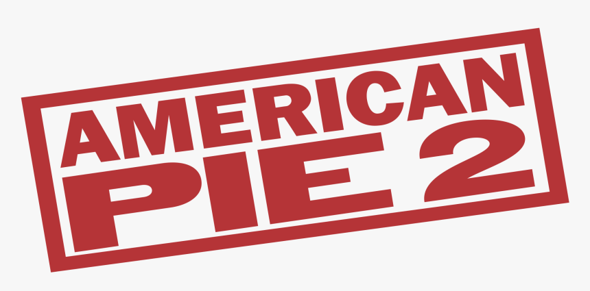 American Pie 2 Logo, Hd Png Download - Poster, Transparent Png, Free Download