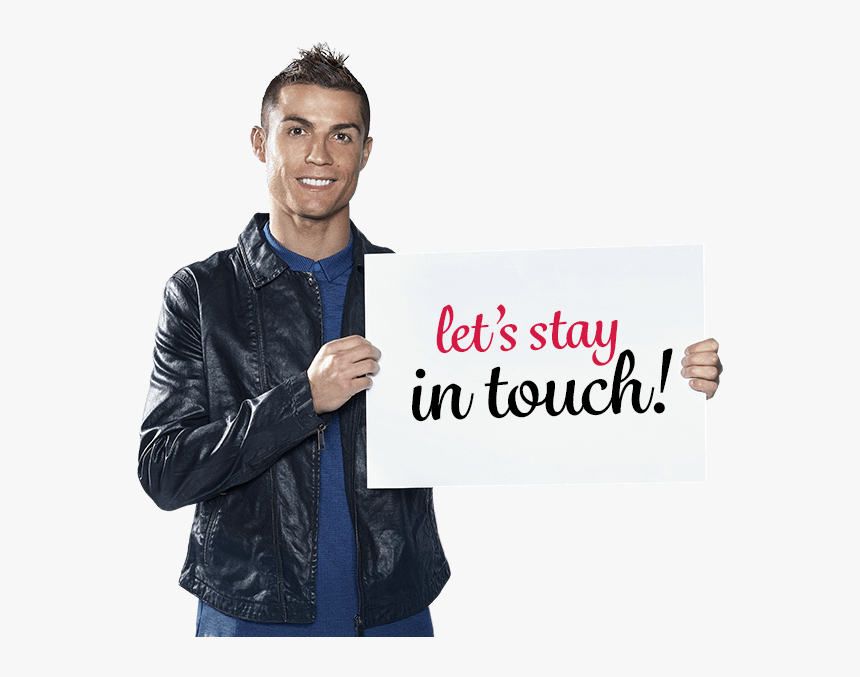 Let"s Stay In Touch - Cristiano Ronaldo, HD Png Download, Free Download