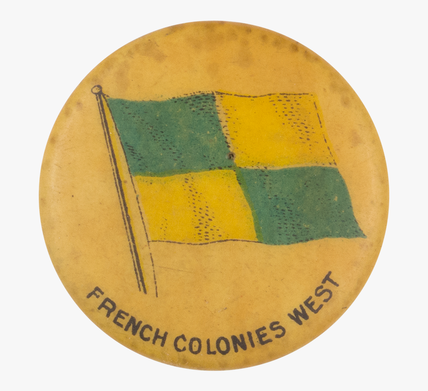 French Colonies West Flag Advertising Button Museum - Badge, HD Png Download, Free Download