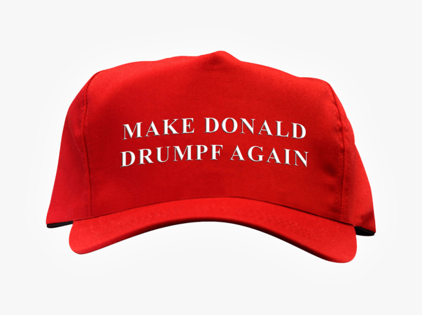Make Donald Drumpf Again Png, Transparent Png, Free Download