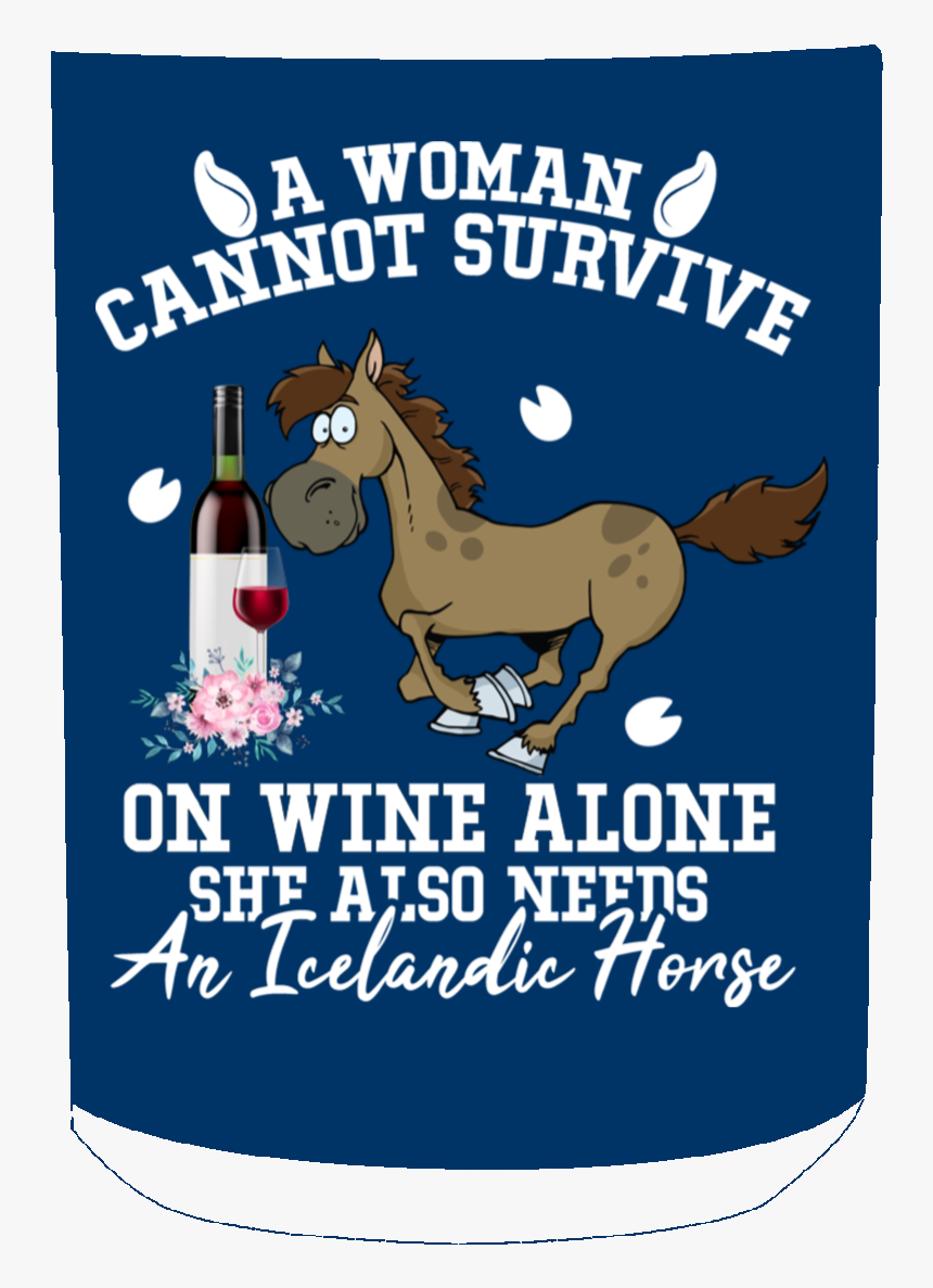 She Needs An Icelandic Funny Horse Mug"
 Class= - Stallion, HD Png Download, Free Download