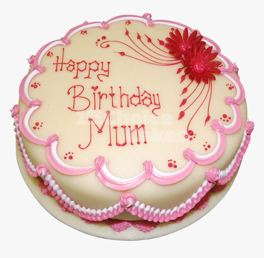 Birthday Cake Png - Happy Birthday Mum Cake, Transparent Png, Free Download