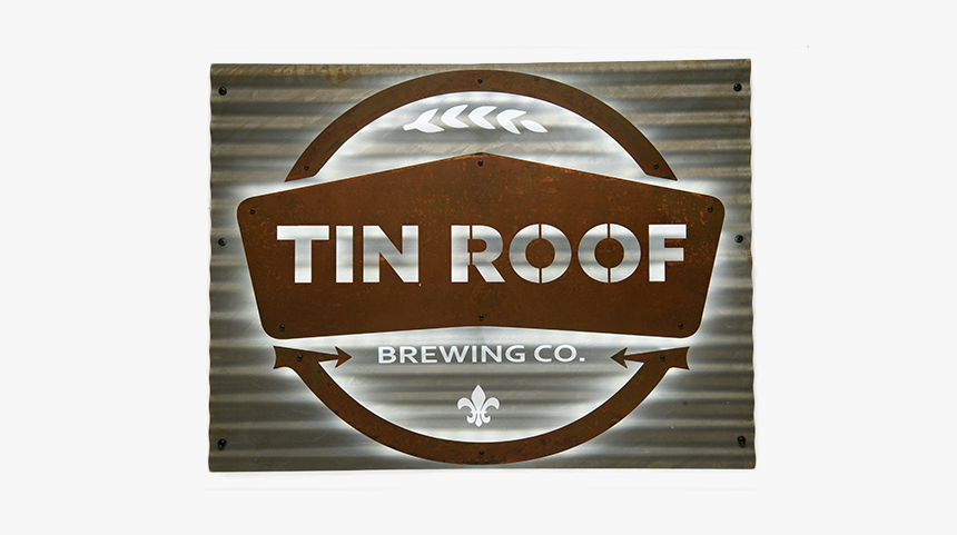 Tin Roof Brewing Signs, HD Png Download, Free Download