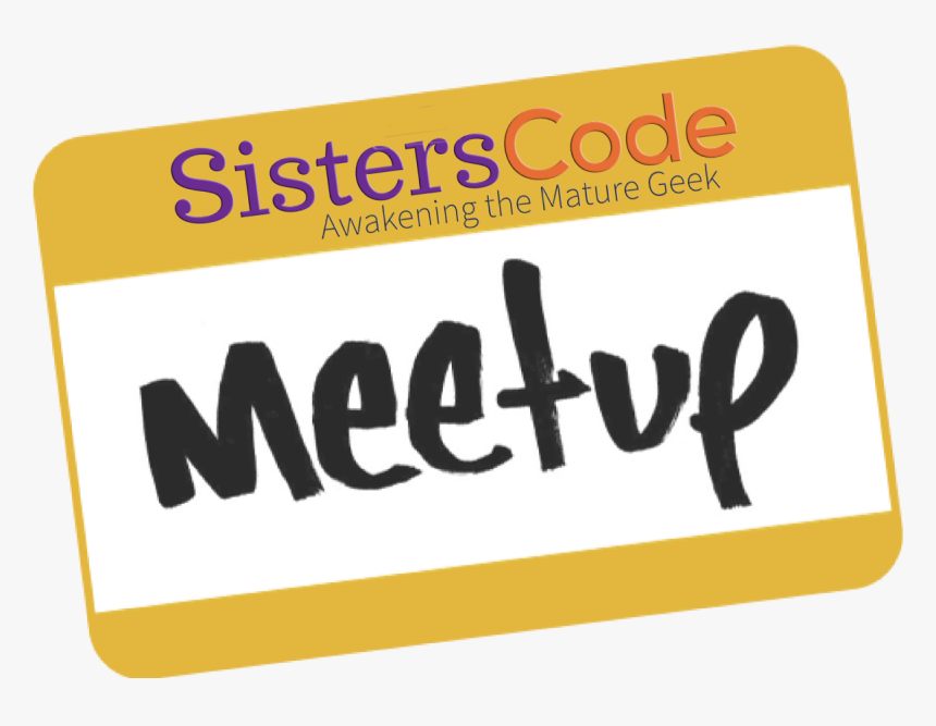 Mp/59c385fb5dd4/sisters Code February 16th Meetup Reminder - Tan, HD Png Download, Free Download