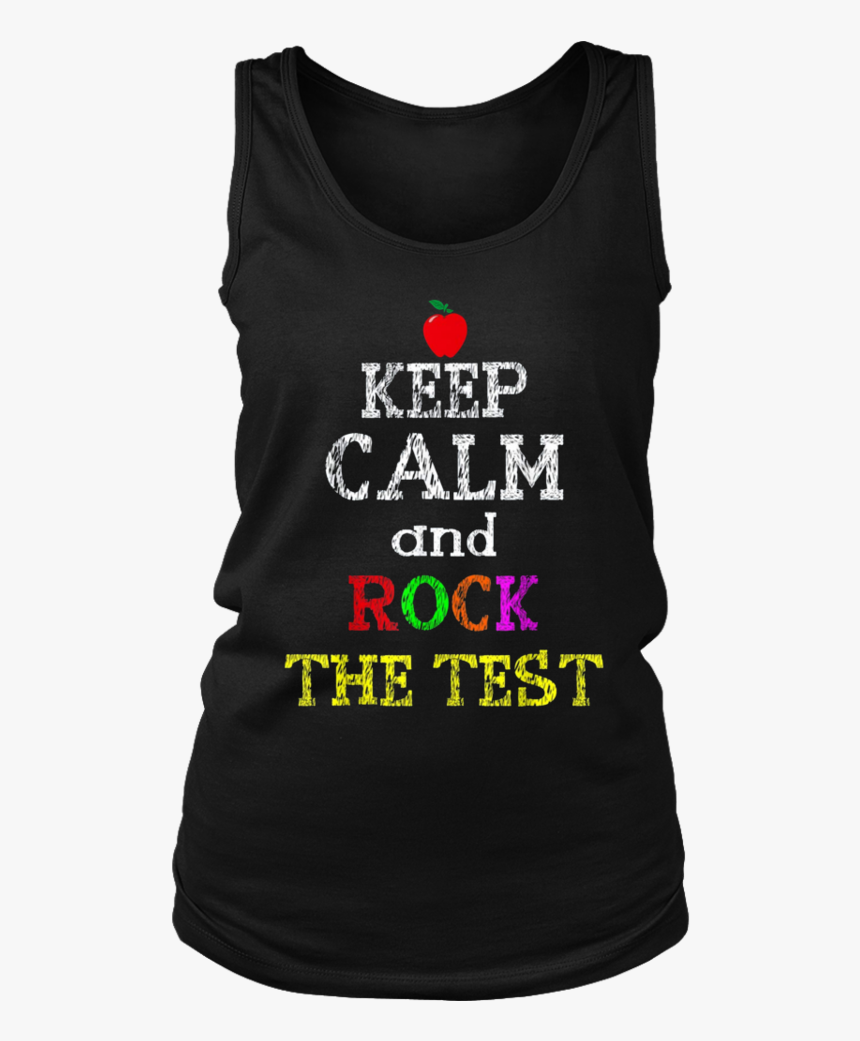 Keep Calm And Rock The Test Gift Tshirt - Birthday Shirt 9 Girls, HD Png Download, Free Download